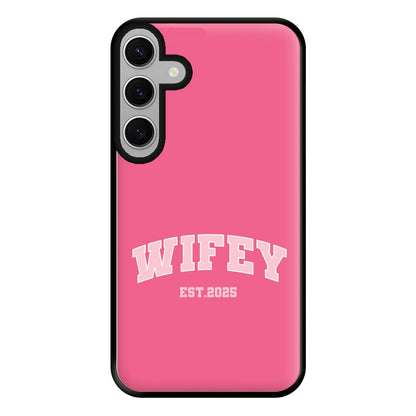 Wifey 2025 Phone Case for Galaxy S24FE
