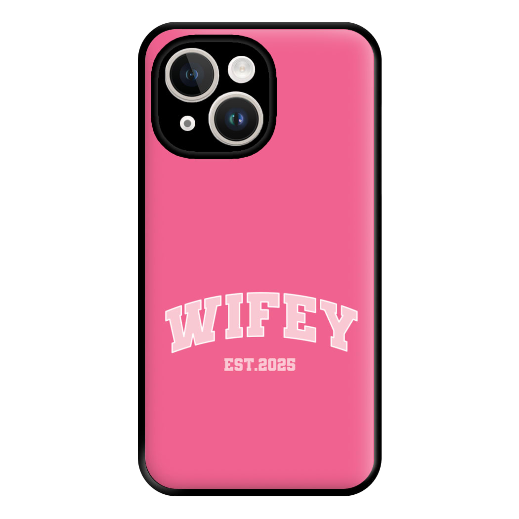 Wifey 2025 Phone Case for iPhone 14 Plus