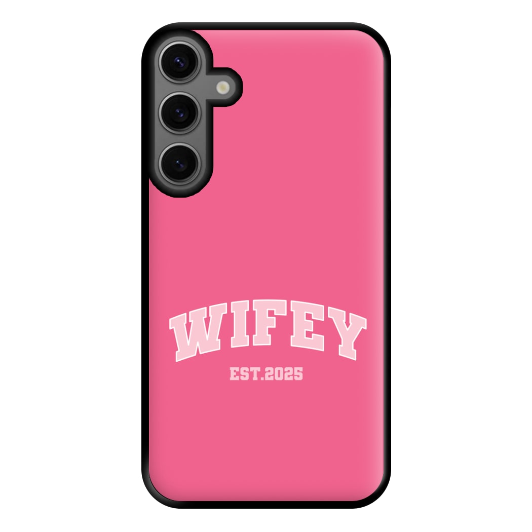 Wifey 2025 Phone Case for Galaxy S23FE