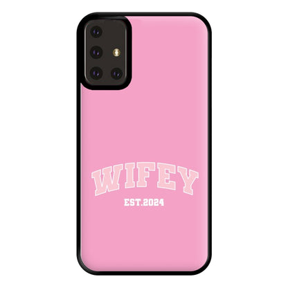 Wifey 2024 - Bridal Phone Case for Galaxy A71