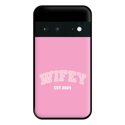 Wifey 2024 - Bridal Phone Case for Google Pixel 6a