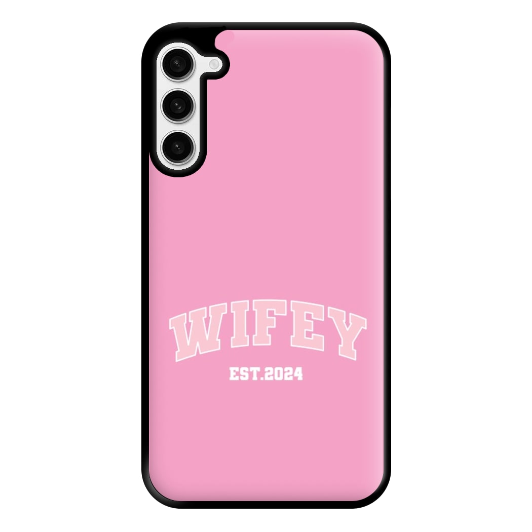 Wifey 2024 - Bridal Phone Case for Galaxy S23 Plus