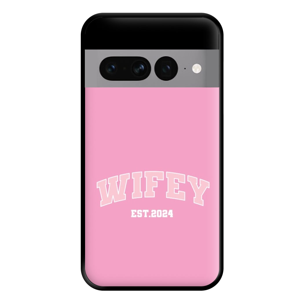 Wifey 2024 - Bridal Phone Case for Google Pixel 7 Pro