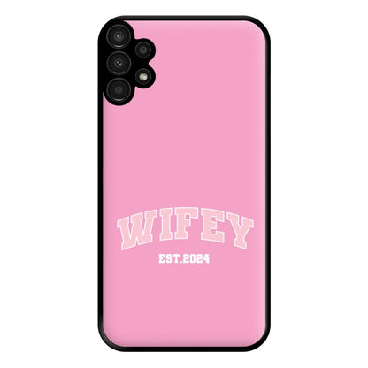 Wifey 2024 - Bridal Phone Case for Galaxy A13