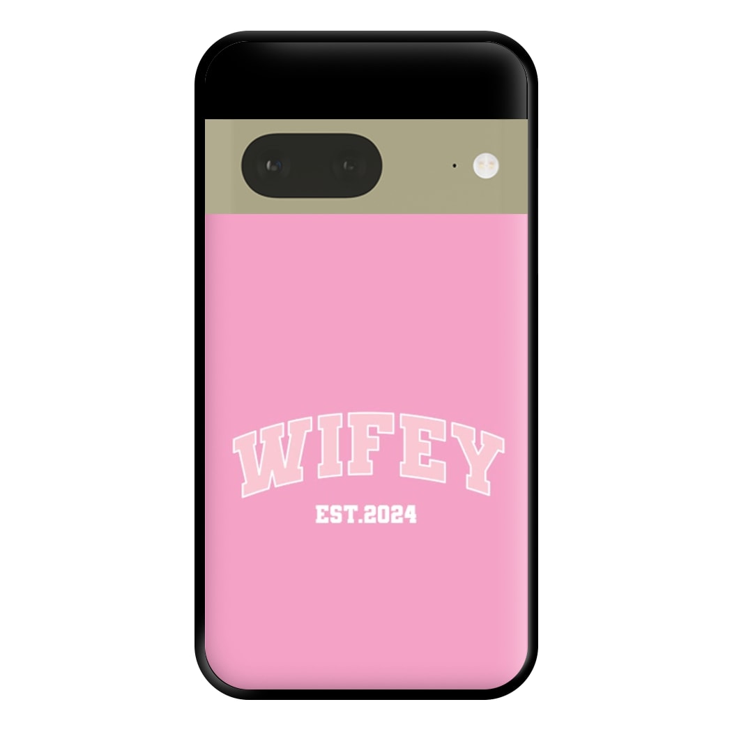 Wifey 2024 - Bridal Phone Case for Google Pixel 7a