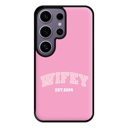 Wifey 2024 - Bridal Phone Case for Galaxy S25 Ultra