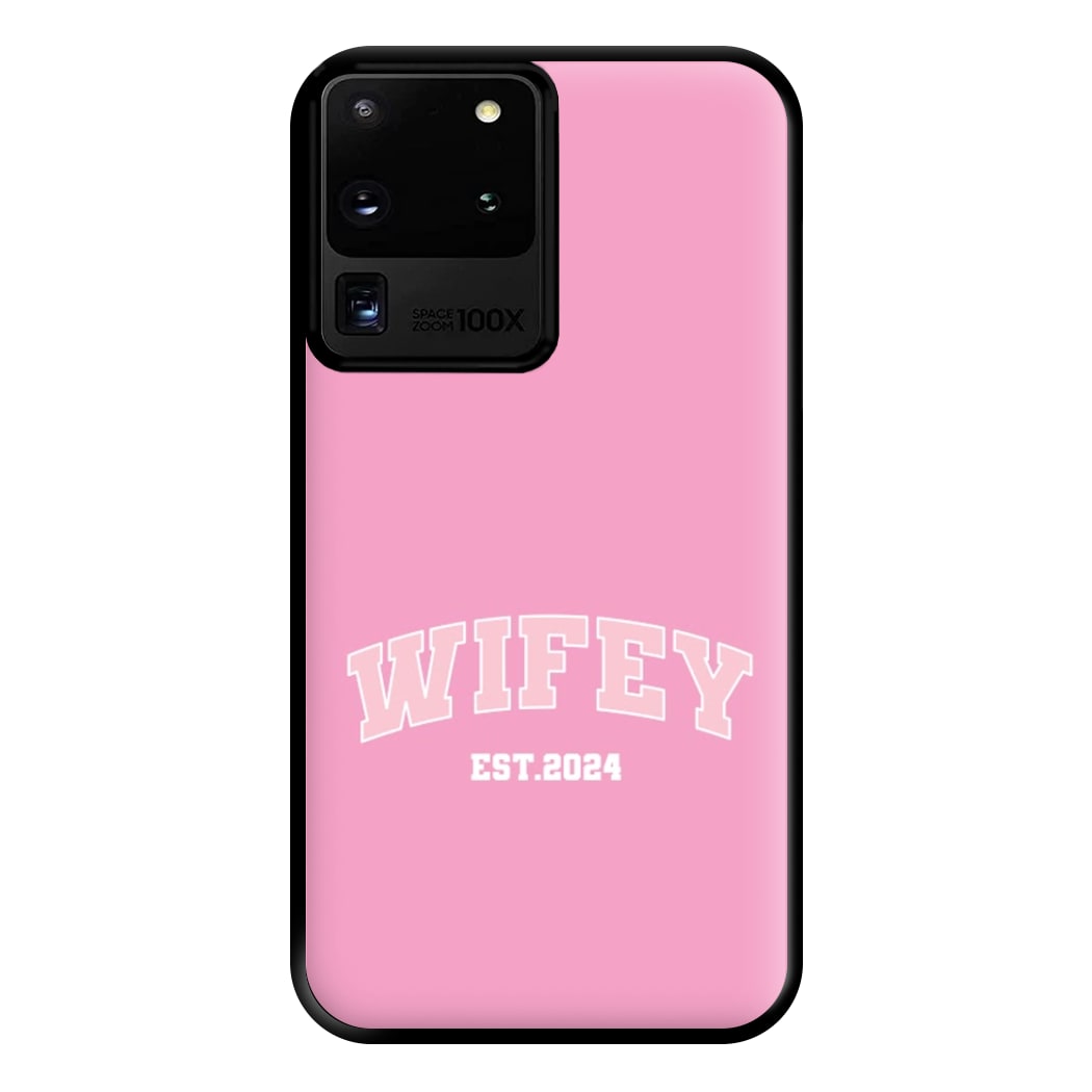 Wifey 2024 - Bridal Phone Case for Galaxy S20 Ultra