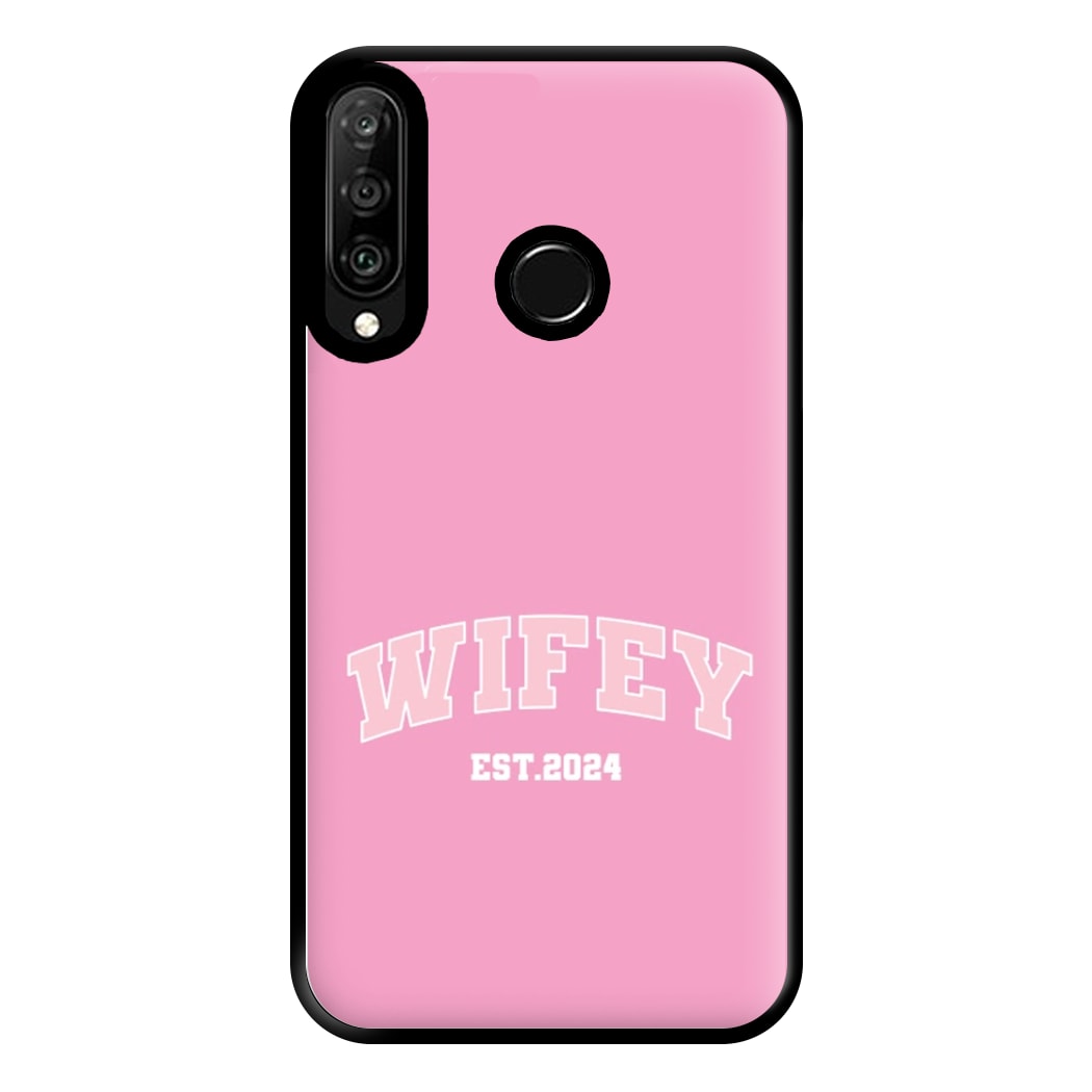 Wifey 2024 - Bridal Phone Case for Huawei P30 Lite