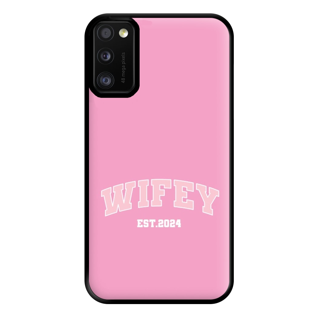 Wifey 2024 - Bridal Phone Case for Galaxy A41