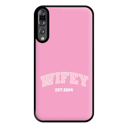 Wifey 2024 - Bridal Phone Case for Huawei P20 Pro