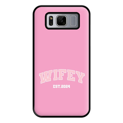 Wifey 2024 - Bridal Phone Case for Galaxy S8 Plus