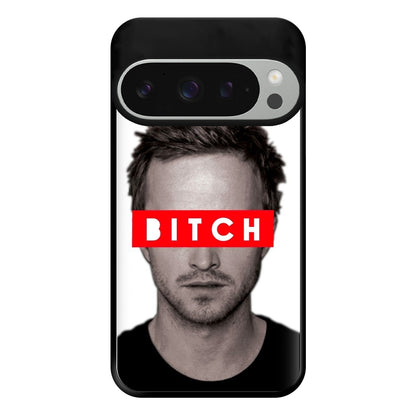 Jesse Pinkman - Bitch. Phone Case for Google Pixel 9 Pro XL