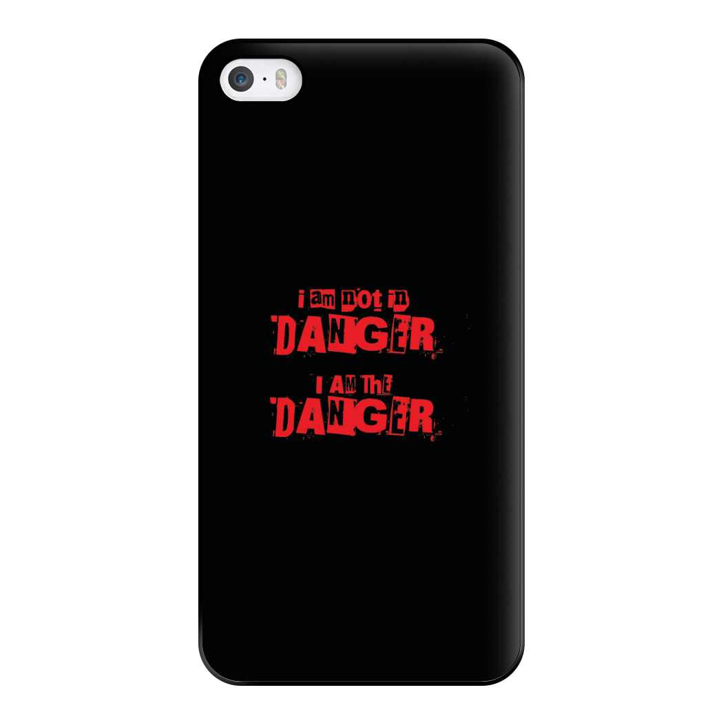 I Am The Danger Phone Case for iPhone 5 / 5s / SE 2016