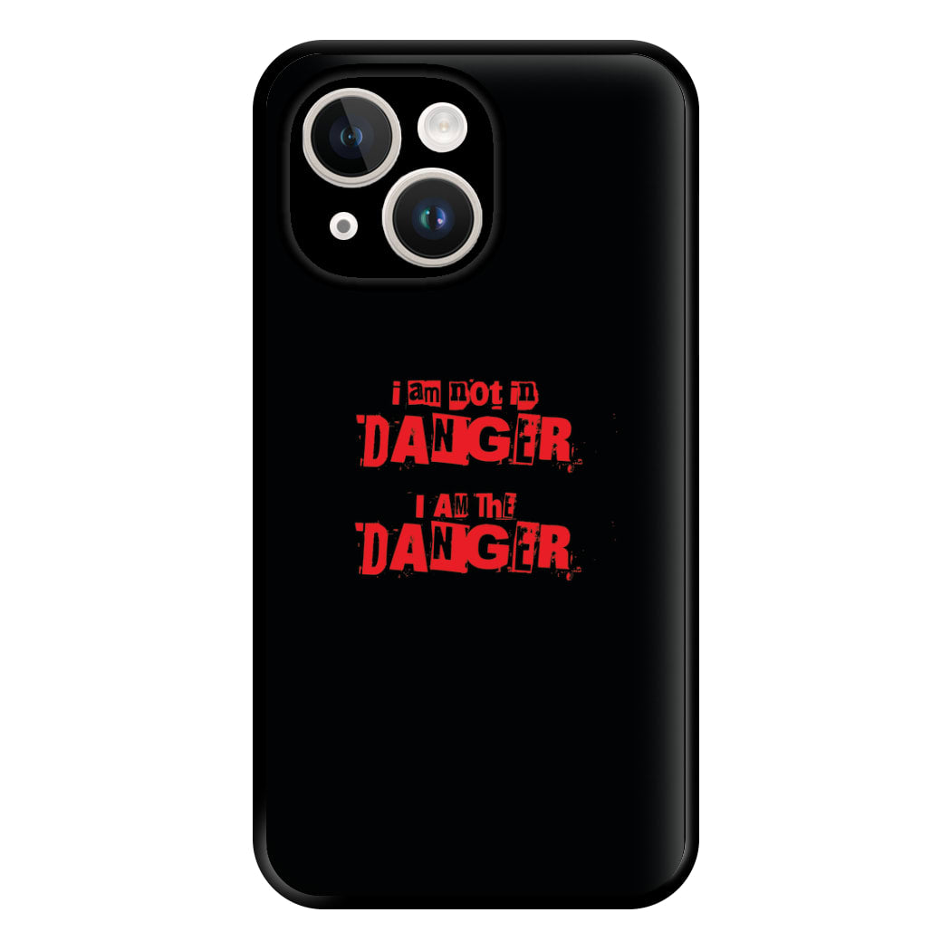 I Am The Danger Phone Case for iPhone 14 Plus