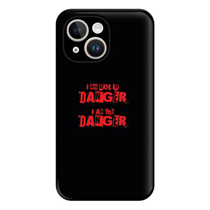 I Am The Danger Phone Case for iPhone 14 Plus