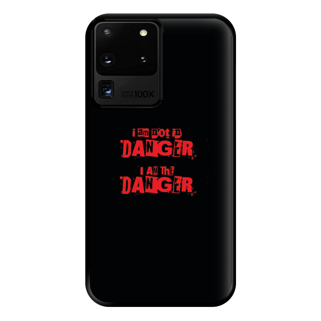 I Am The Danger Phone Case for Galaxy S20 Ultra