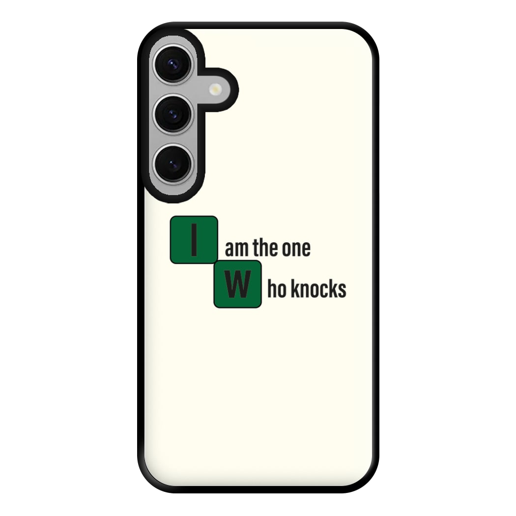 I Am The One Who Knocks Phone Case for Galaxy S24FE