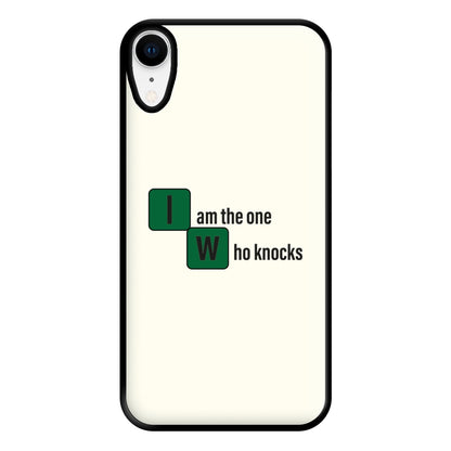 I Am The One Who Knocks Phone Case for iPhone XR