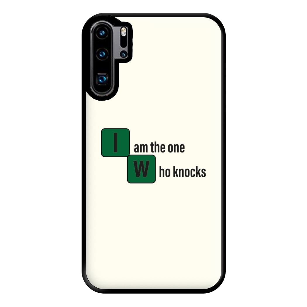 I Am The One Who Knocks Phone Case for Huawei P30 Pro