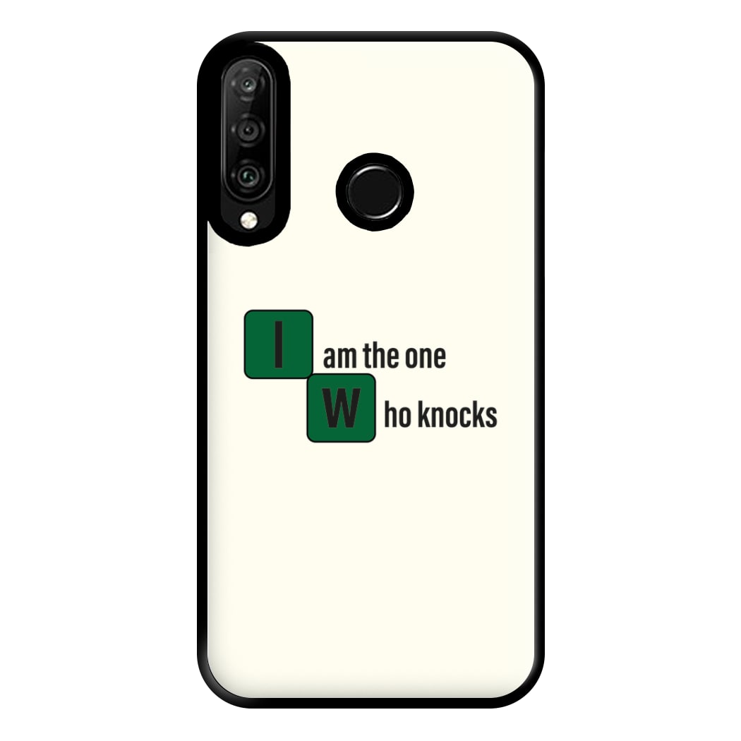 I Am The One Who Knocks Phone Case for Huawei P30 Lite