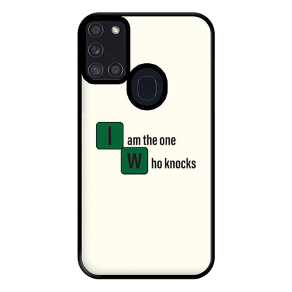 I Am The One Who Knocks Phone Case for Galaxy A21s