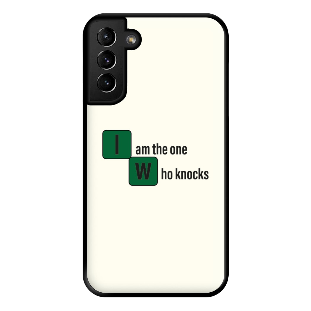 I Am The One Who Knocks Phone Case for Galaxy S21 Plus