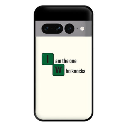 I Am The One Who Knocks Phone Case for Google Pixel 7 Pro