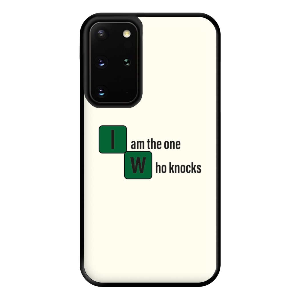 I Am The One Who Knocks Phone Case for Galaxy S20 Plus