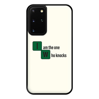 I Am The One Who Knocks Phone Case for Galaxy S20 Plus