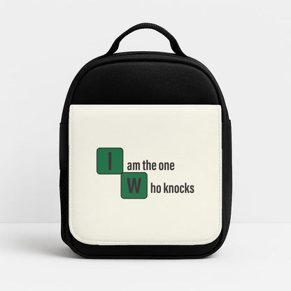 I Am The One Who Knocks Insulated Lunchbox