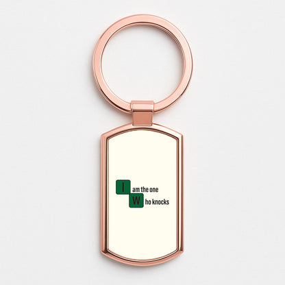 I Am The One Who Knocks Rose Gold Keyring