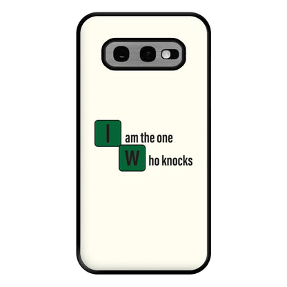 I Am The One Who Knocks Phone Case for Galaxy S10e