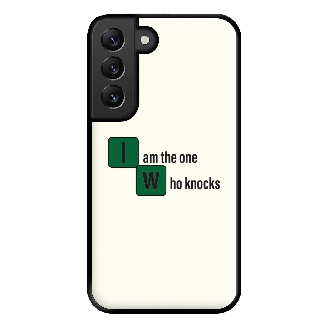 I Am The One Who Knocks Phone Case for Galaxy S22 Plus