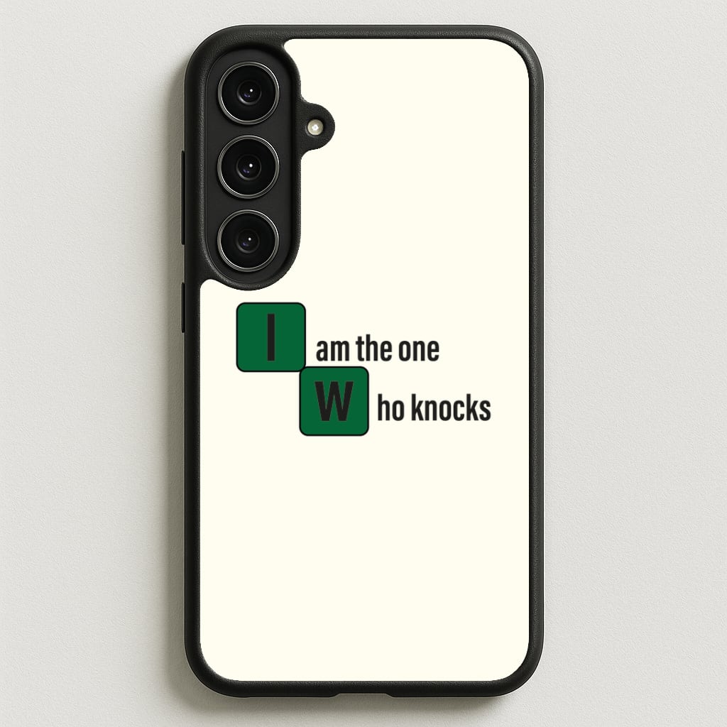 I Am The One Who Knocks Phone Case for Galaxy S25FE