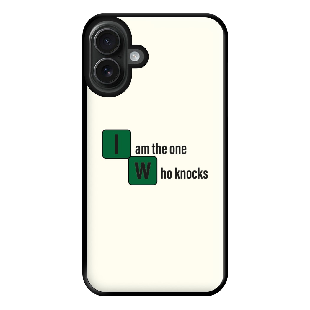 I Am The One Who Knocks Phone Case for iPhone 16 Plus