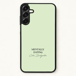 Mentally Dating Colin Bridgerton Phone Case for Galaxy A37