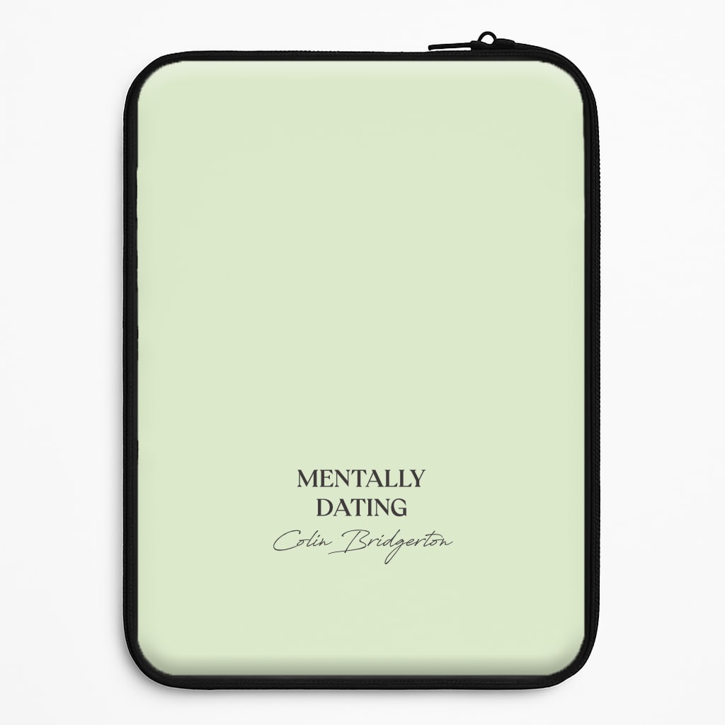 Mentally Dating Colin Bridgerton Universal Laptop Sleeve