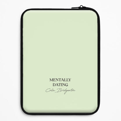 Mentally Dating Colin Bridgerton Universal Laptop Sleeve