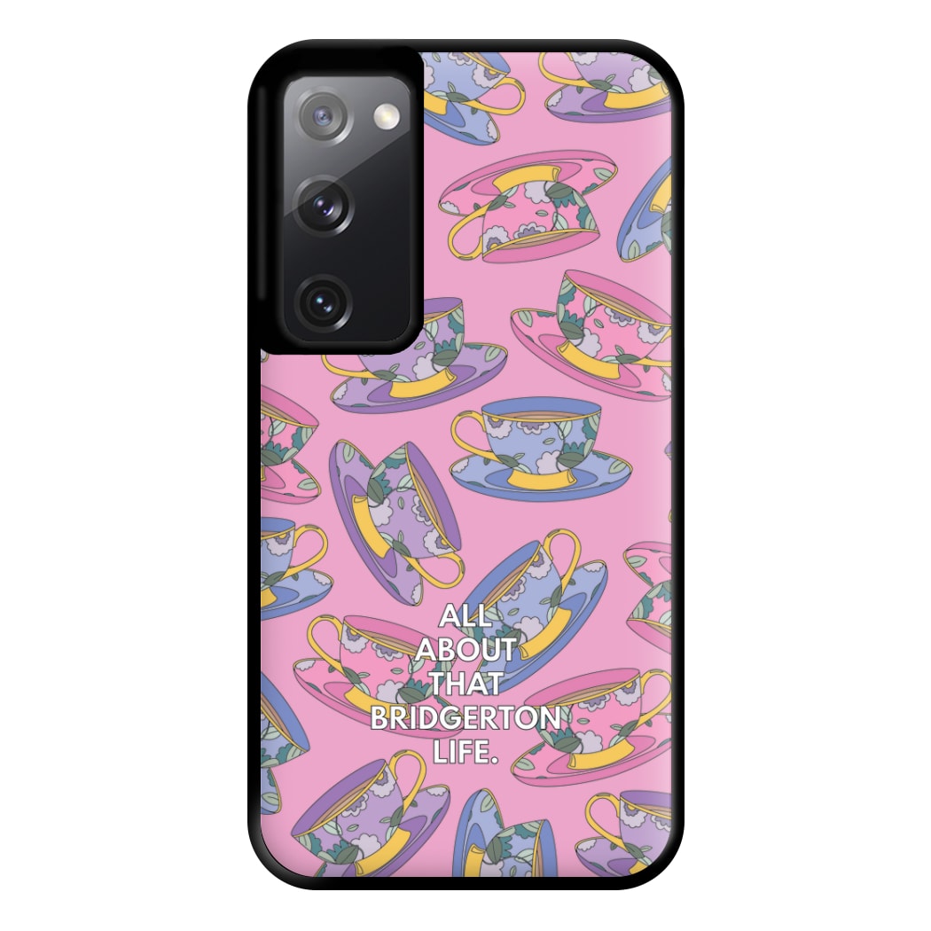 All About That Bridgerton Life Phone Case for Galaxy S20FE