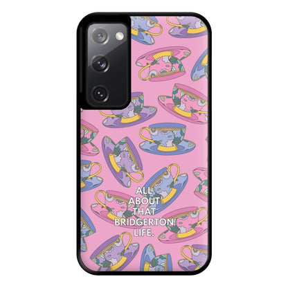 All About That Bridgerton Life Phone Case for Galaxy S20FE