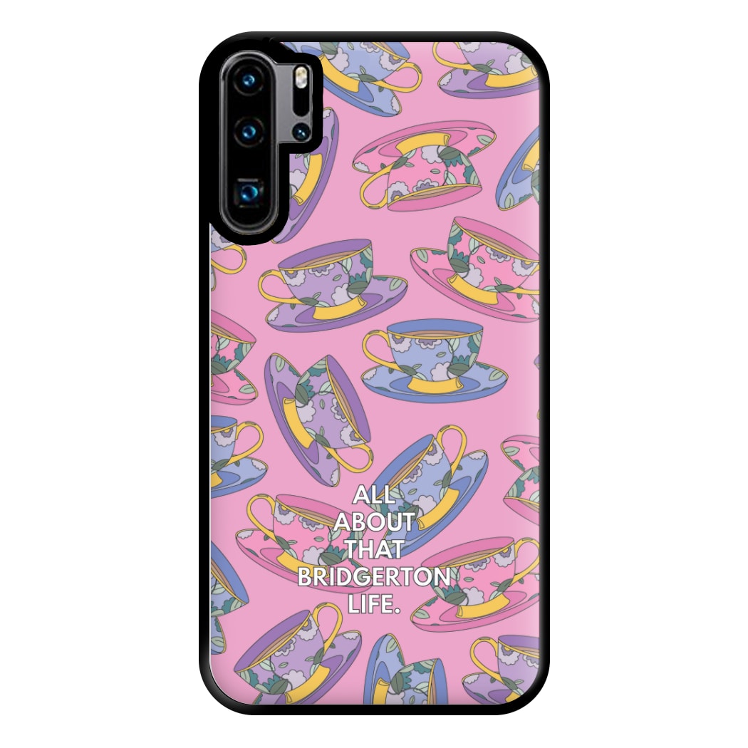 All About That Bridgerton Life Phone Case for Huawei P30 Pro