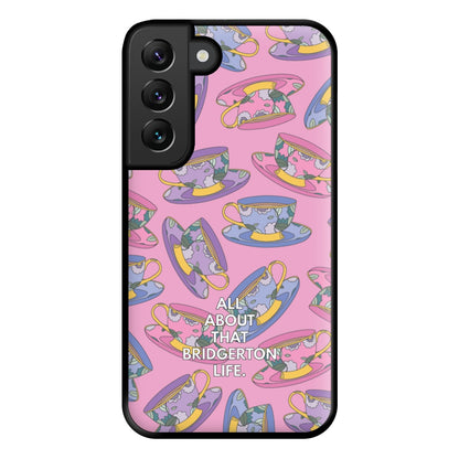 All About That Bridgerton Life Phone Case for Galaxy S22 Plus