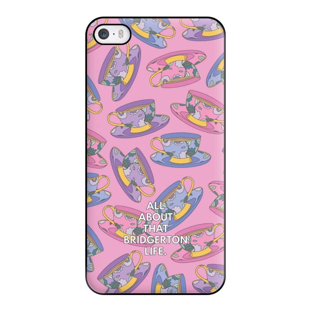 All About That Bridgerton Life Phone Case for iPhone 5 / 5s / SE 2016