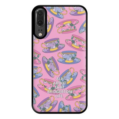 All About That Bridgerton Life Phone Case for Huawei P20