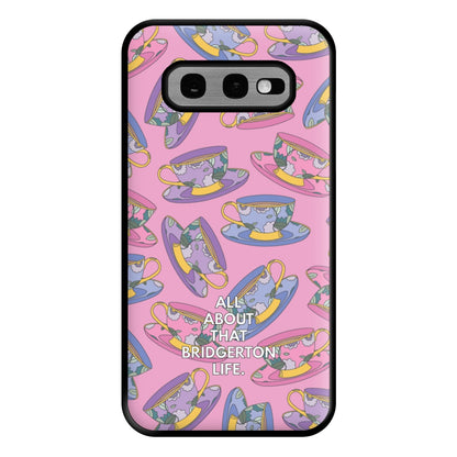 All About That Bridgerton Life Phone Case for Galaxy S10e