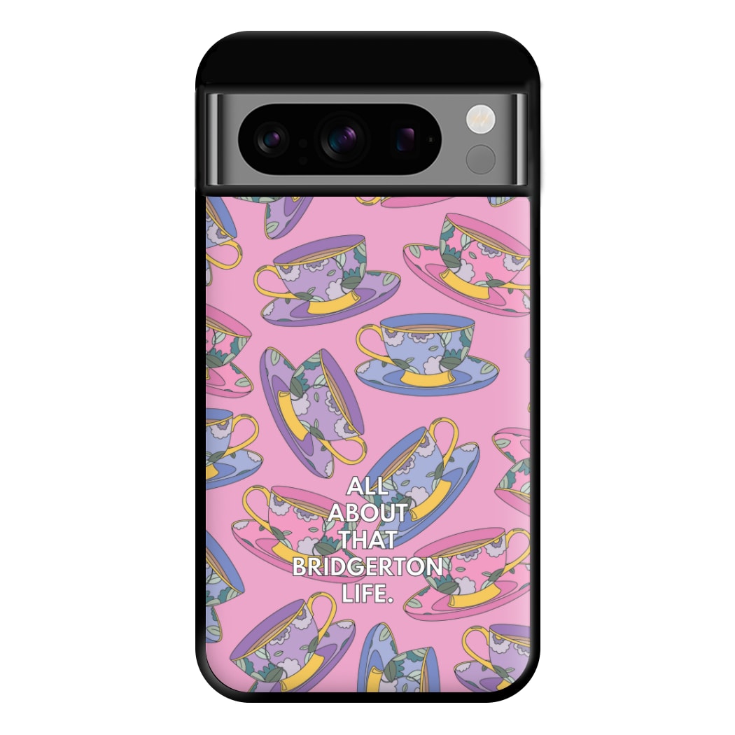 All About That Bridgerton Life Phone Case for Google Pixel 8 Pro