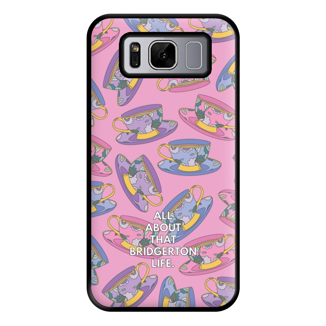 All About That Bridgerton Life Phone Case for Galaxy S8 Plus