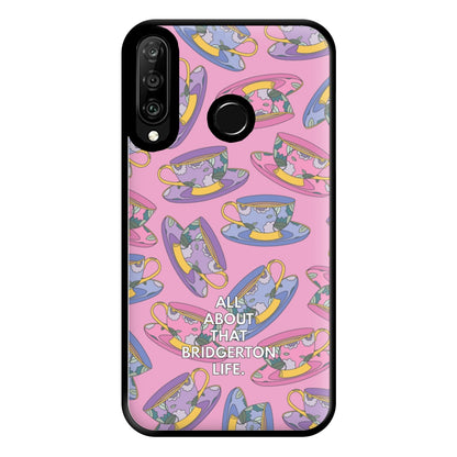 All About That Bridgerton Life Phone Case for Huawei P30 Lite