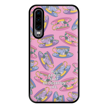 All About That Bridgerton Life Phone Case for Huawei P30