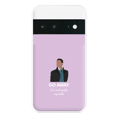 Go Away Phone Case for Google Pixel 6a